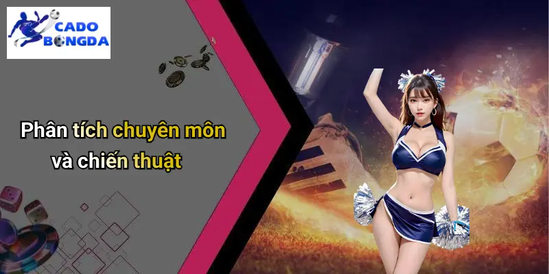 Phân tích chuyên môn và chiến thuật